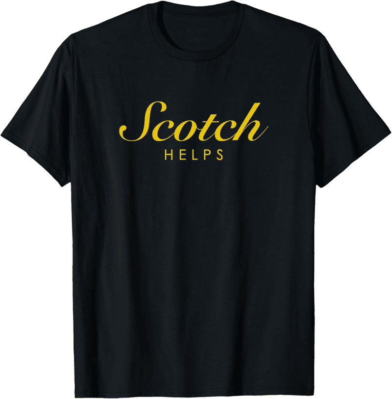 Scotch Lovers T-Shirt Gift
