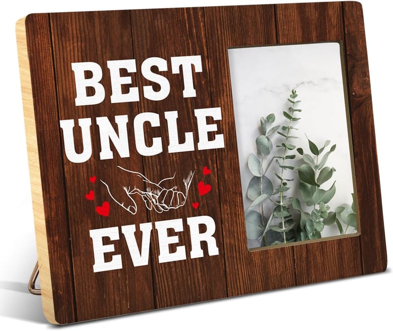 Best Uncle Ever Wooden Frame - Photo Display 4x6 Inch