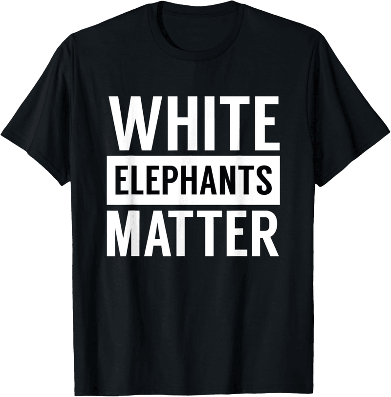 Funny White Elephant Gift T-Shirt