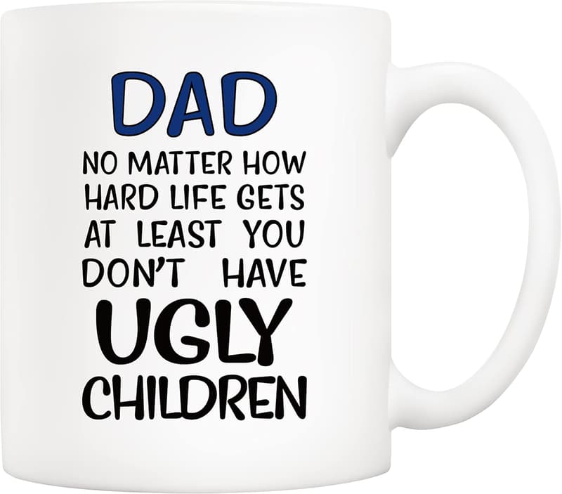 Father's Day Funny Dad Coffee Mug - 11 Oz Gag Gift