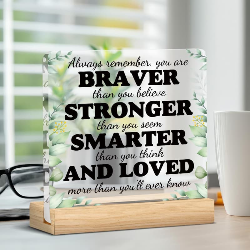 Motivational Acrylic Desk Sign: Encouragement Gift