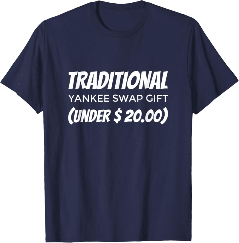 Yankee Swap Shirt Under $20