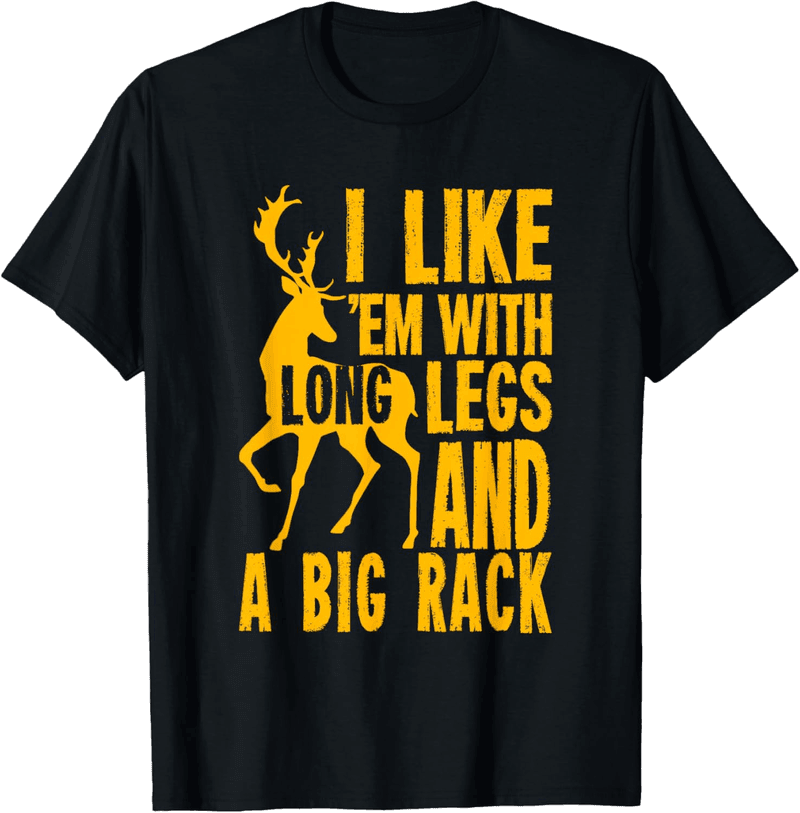 Hunters' Funny Deer Quote T-Shirt