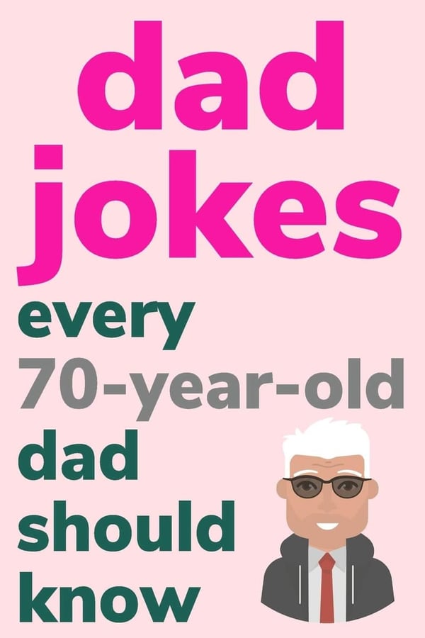 70th Birthday Dad Jokes Book with Try Not to Laugh Game