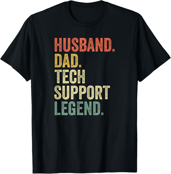 Funny Tech Support T-Shirt for Dad's Christmas Gift