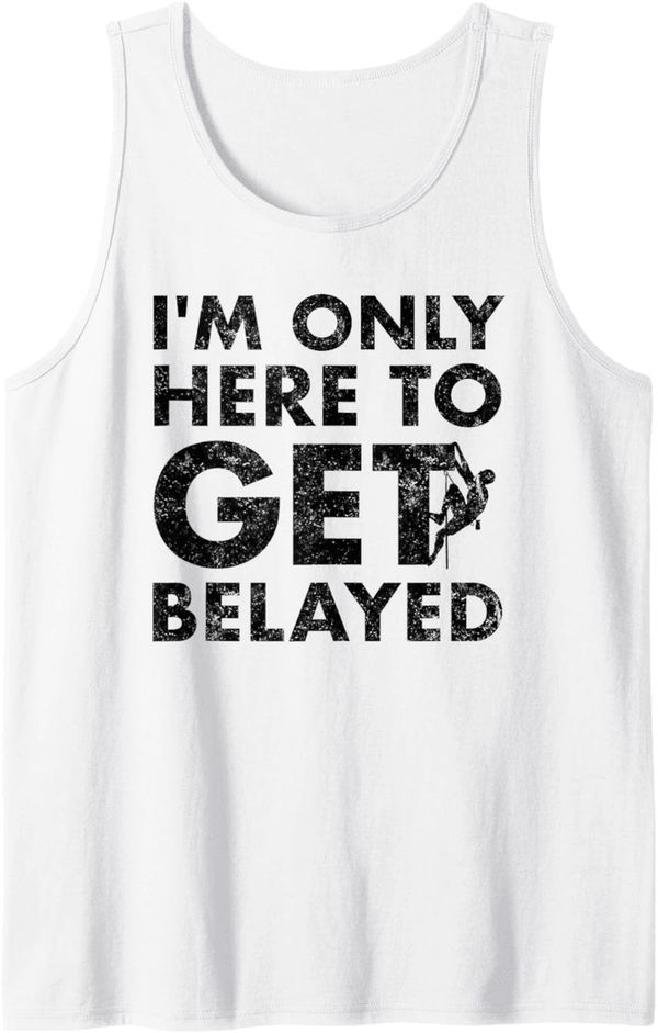 Rock Climbing Tank Top - Funny Gift for Climbers