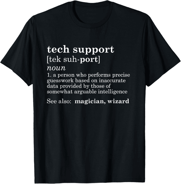Funny Tech Support Definition T-Shirt for Father's Day