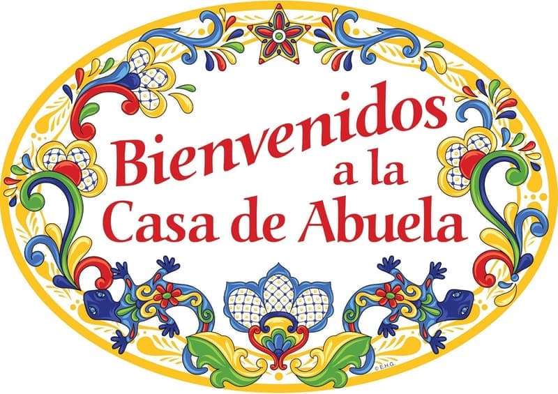 Latina Grandma Gift: Spanish Ceramic Welcome Home Sign 11x8