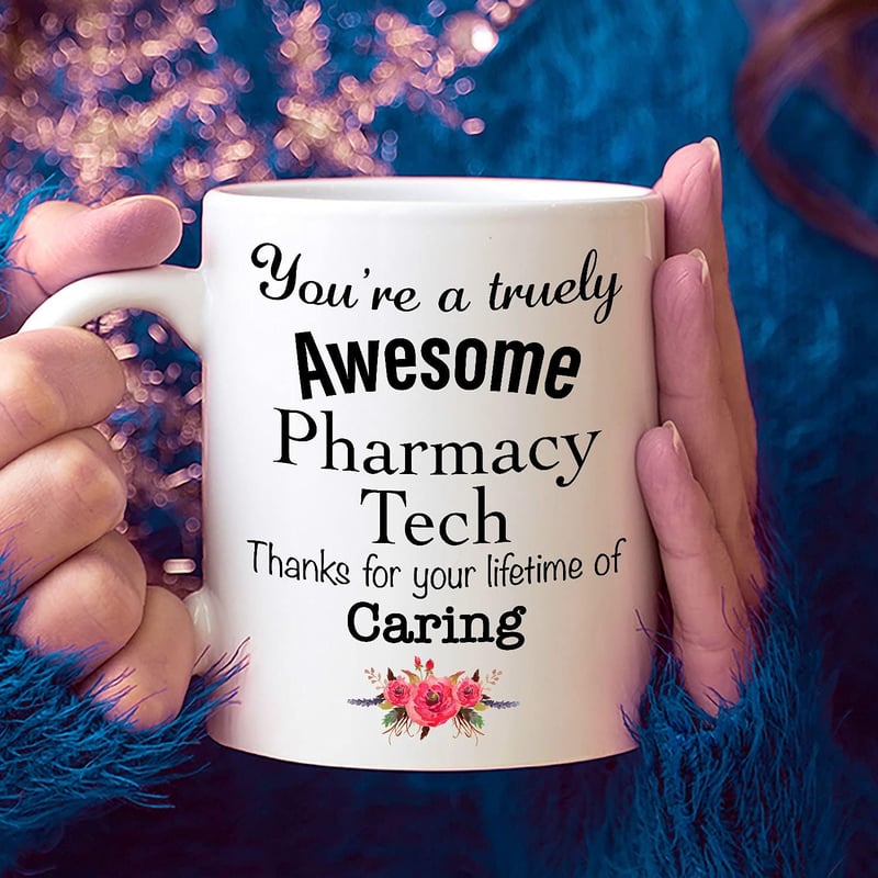 Pharmacy Tech Appreciation Mug - You're Awesome - 11oz