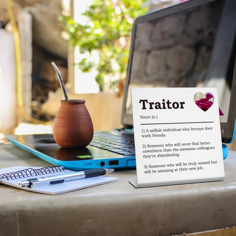 Coworker Farewell Gift - Funny Traitor Desk Sign