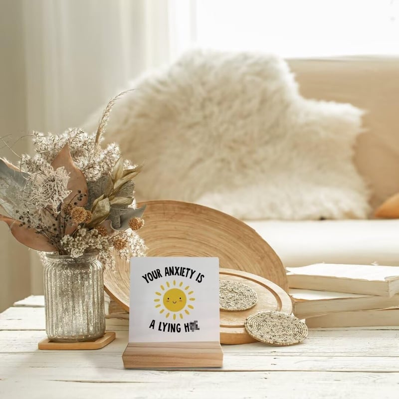 Anxiety Relief Desk Decor for Women - Funny Mental Health Sign