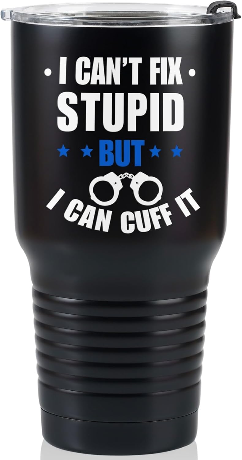 Funny 30 oz Stainless Steel Tumbler for Police Officers