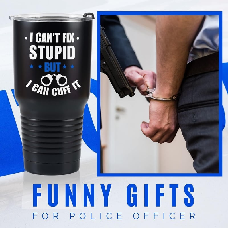 Funny 30 oz Stainless Steel Tumbler for Police Officers