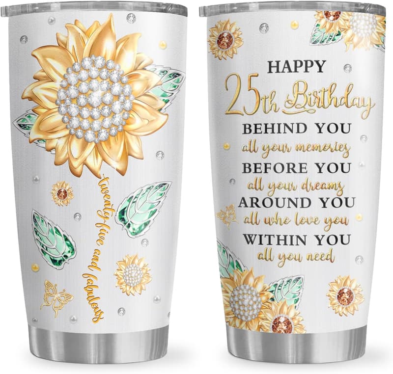 25th Birthday Tumbler for Women - 20oz Cup Gift