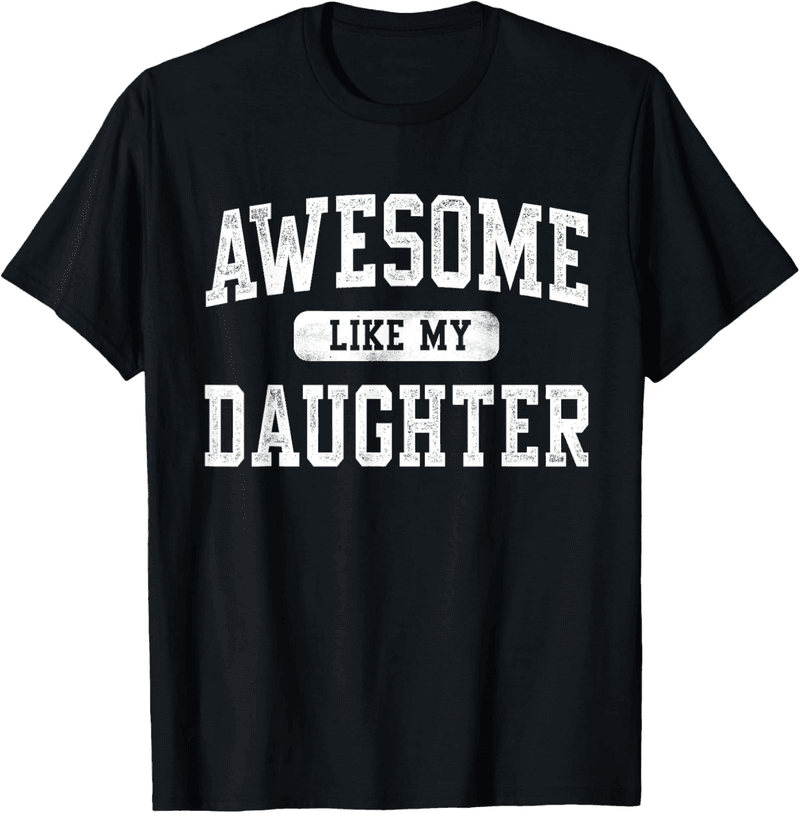 Funny Father's Day T-Shirt for Dad - 