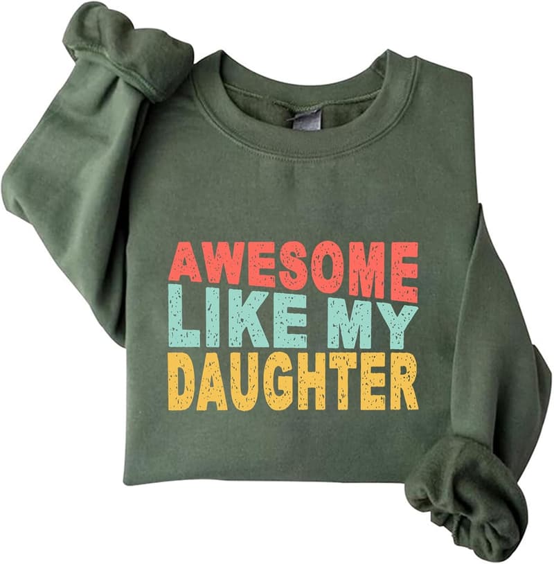 Father's Day Long Sleeve Shirt - Awesome Like My Daughter