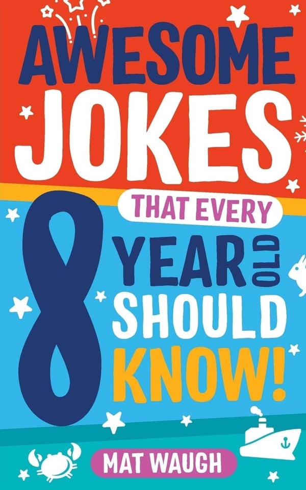 Fun Jokes for 8-Year-Olds: Rib-Ticklers & Tongue Twisters
