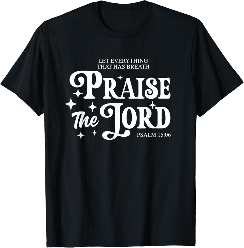 Praise the Lord Graphic T-Shirt