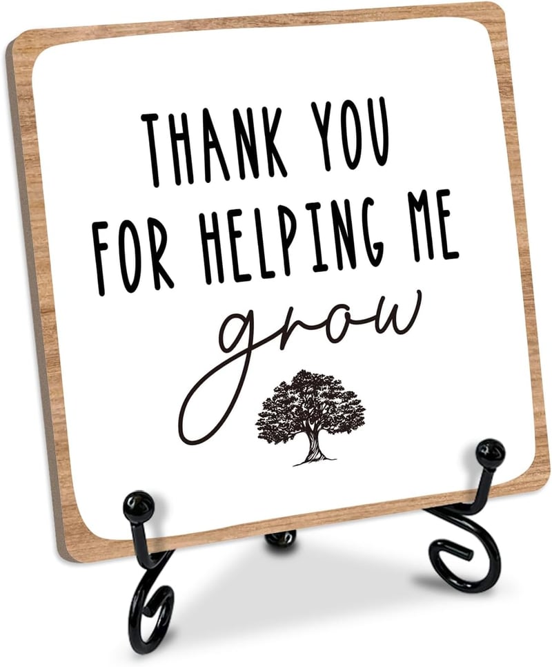 Thank You Appreciation Wooden Desk Sign for Teachers & Mentors