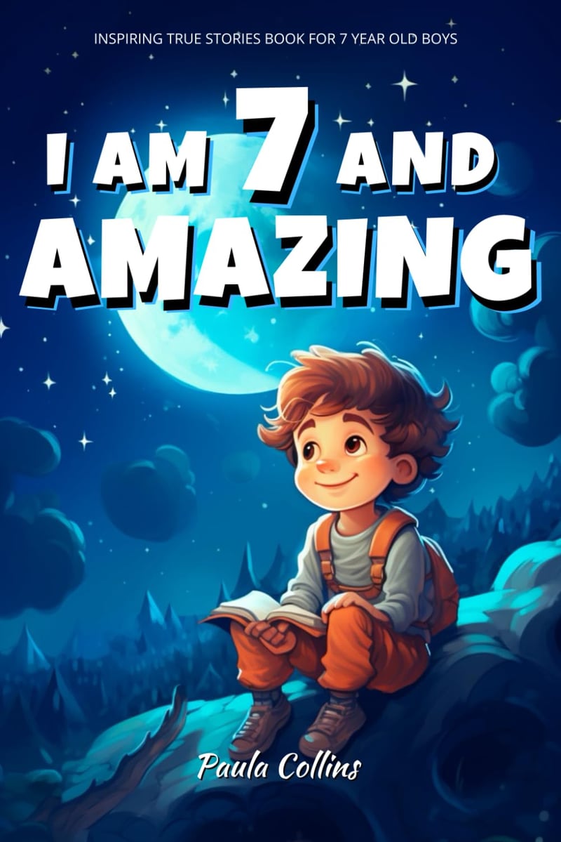 Inspirational Stories Book for 7-Year-Old Boys: Courage & Confidence
