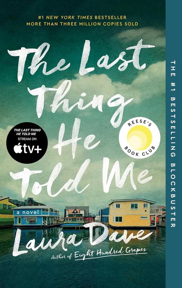 The Last Thing He Told Me: Reese Witherspoon Book Club Pick