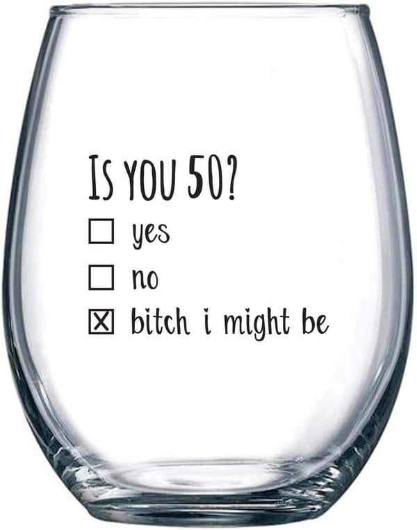50th Birthday Wine Glass - Funny Gift for Him/Her - 15oz
