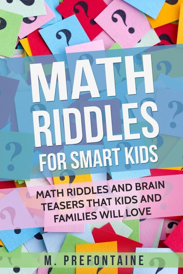 Math Riddles: Engaging Brain Teasers for Kids and Families