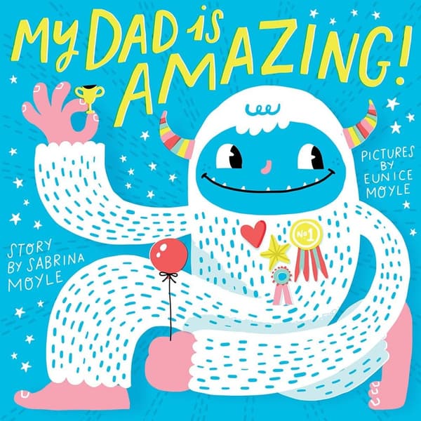 Amazing Dad: A Hello!Lucky Book