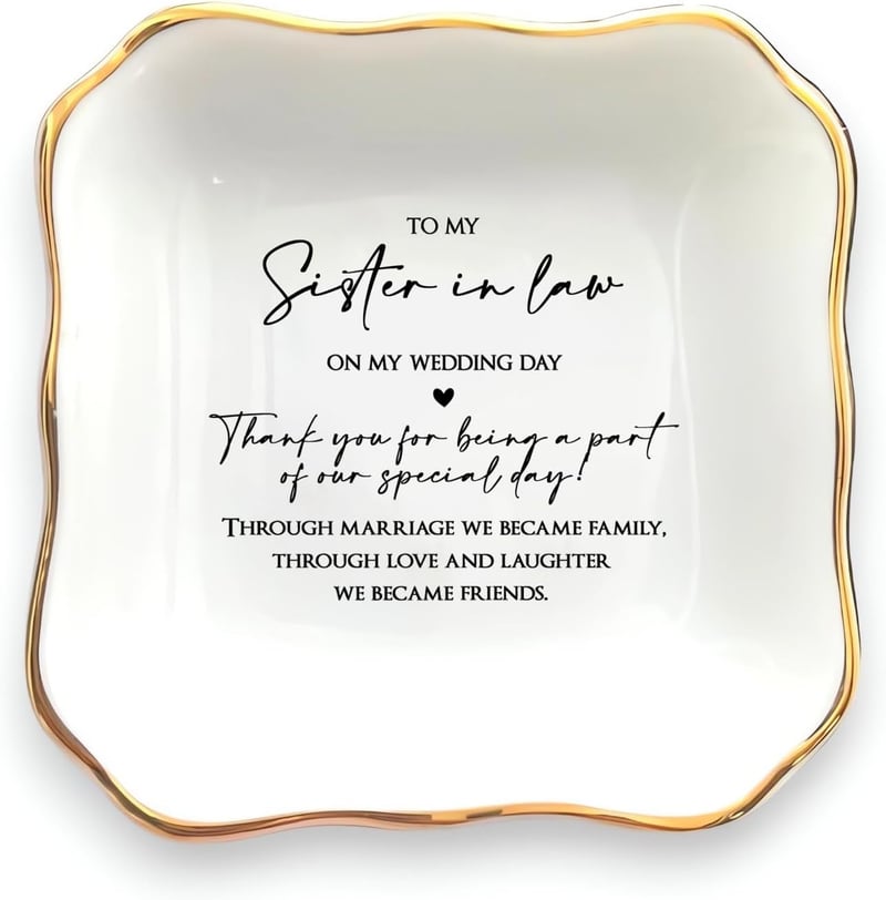 Sister-in-Law Jewelry Dish - Perfect Thank You Gift