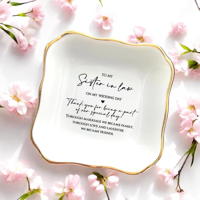 Sister-in-Law Jewelry Dish - Perfect Thank You Gift