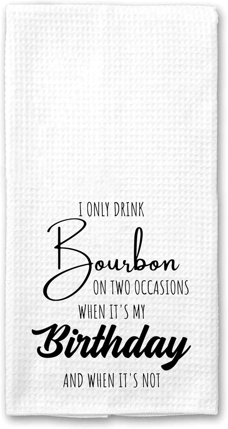 Funny Bourbon Kitchen Towel - Perfect Gift for Birthdays