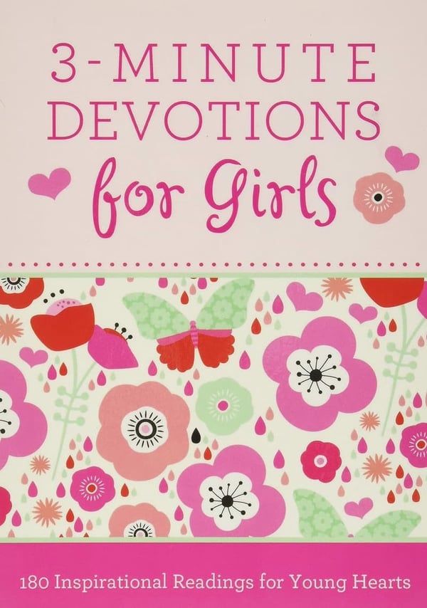 180 Inspirational Readings for Girls: 3-Minute Devotions