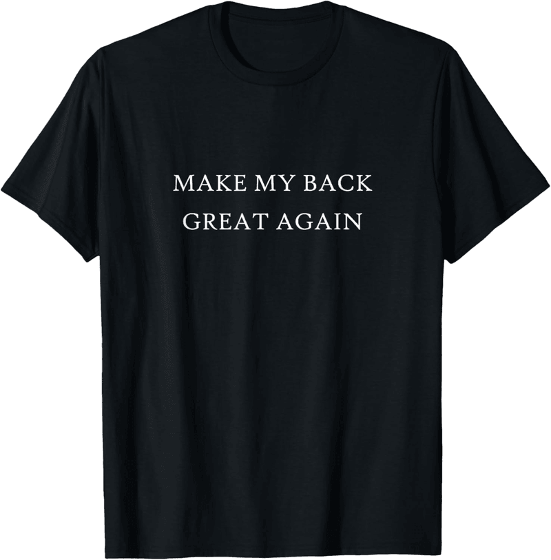 Funny Trump Injury Recovery T-Shirt for Back Pain Relief
