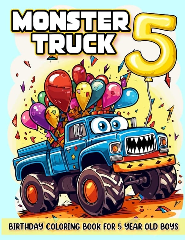 Monster Truck Birthday Coloring Book for 5-Year-Old Boys
