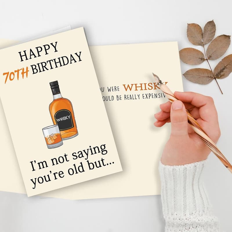 70th Birthday Funny Whiskey Card for Him or Her