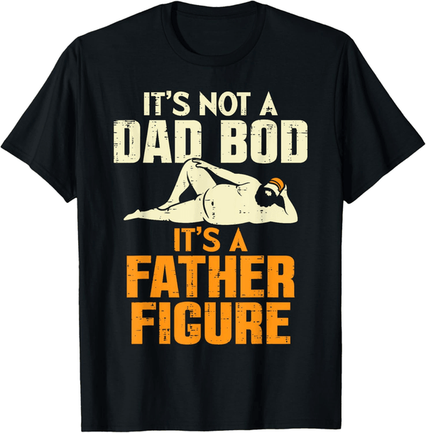 Funny Father's Day T-Shirt -