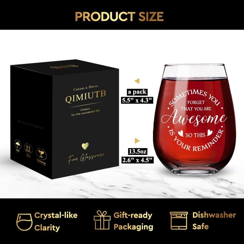 Awesome Inspirational Wine Glass Gift for Women and Men