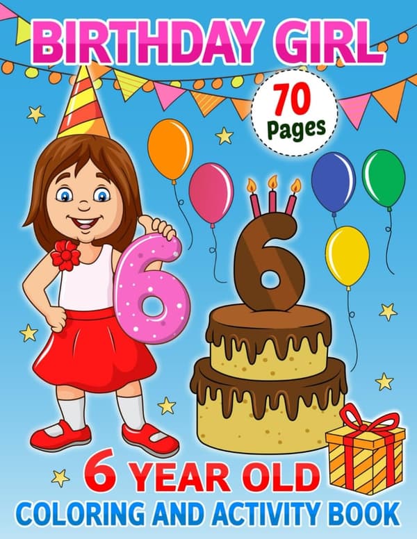 6th Birthday Coloring & Activity Book for Girls