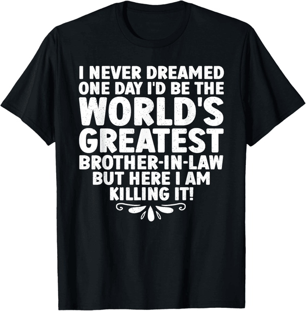 Future Brother-in-Law T-Shirt for Men