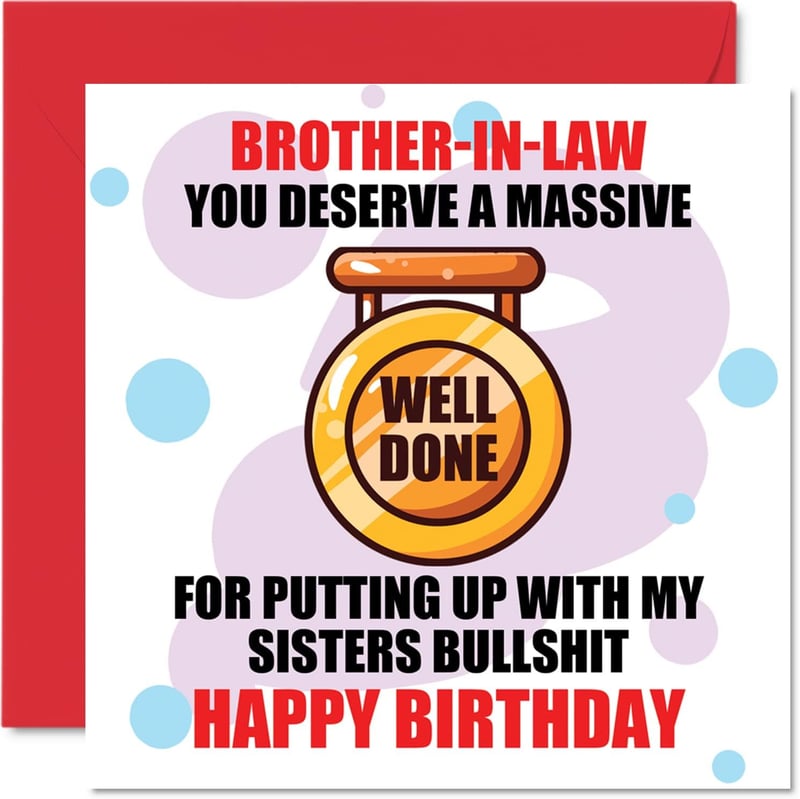 Funny Birthday Card for Brother-in-Law - 5.7 x 5.7 Inches