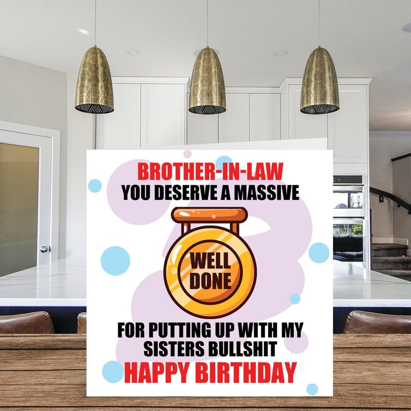 Funny Birthday Card for Brother-in-Law - 5.7 x 5.7 Inches