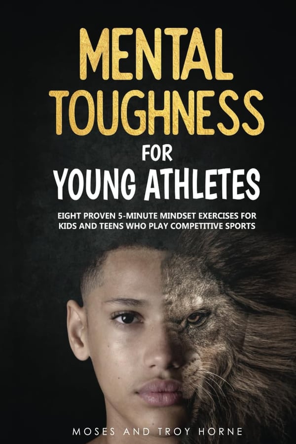Mindset Mastery for Young Athletes: 8 Quick Exercises