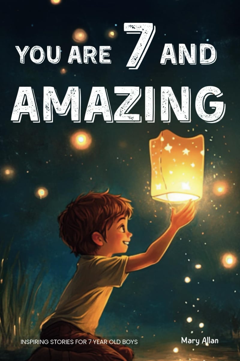 Inspiring Stories for 7-Year-Old Boys: 15 Motivational Tales