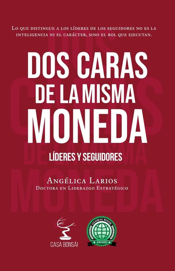 Leaders and Followers: Two Sides of the Same Coin (Spanish Edition)
