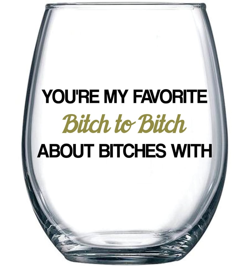 Funny Best Friend 15 oz Wine Glass - Birthday Gift for Women