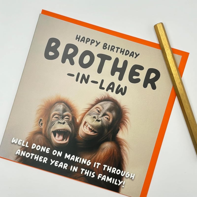 Funny Birthday Card for Brother-in-Law - Hilarious Chimp Design