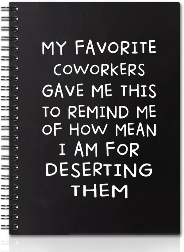 Funny Coworker Farewell Spiral Notebook - 160 Pages