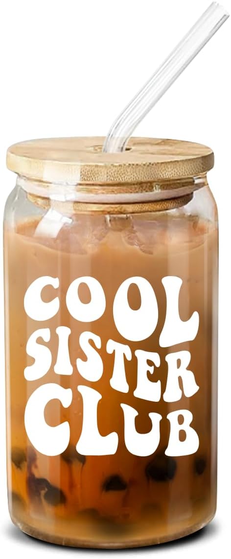 Unique Birthday Coffee Glass for Sister – 16 oz Gift
