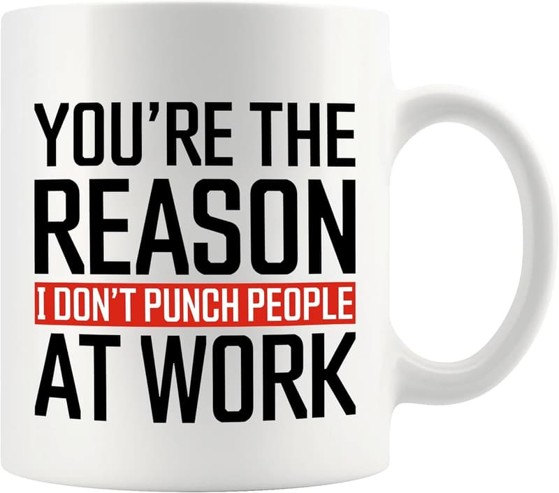 Funny Sarcastic Coworker Mug –