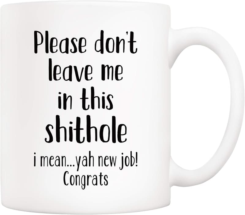 Funny Coffee Mug for Coworkers - 11 Oz Congrats Gift